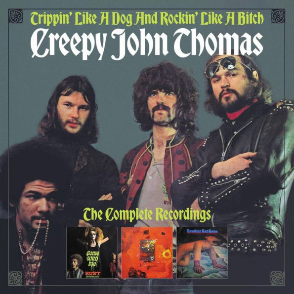 Trippin' Like a Dog & Rockin' Like a Bitch: Complete Recordings