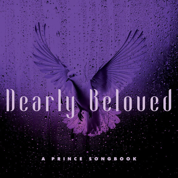 Dearly Beloved: A Prince Songbook