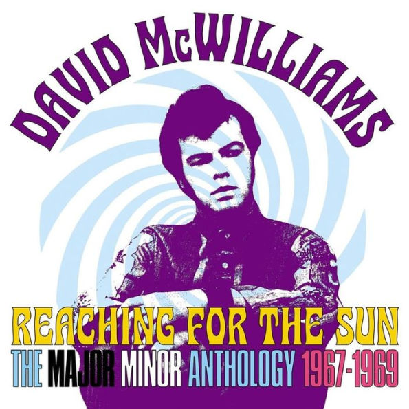 Reaching for the Sun: The Major Anthology 1967-1969