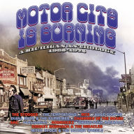 Title: Motor City is Burning: A Michigan Anthology 1965-1972, Artist: 