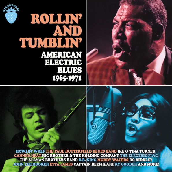 Rollin' and Tumblin': American Electric Blues 1965-1971