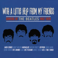 Title: With a Little Help from My Friends: Covers of the Beatles 1967-1970, Artist: 