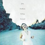 Title: Falling Forward [Deluxe Edition] [2 CD], Artist: Julia Fordham
