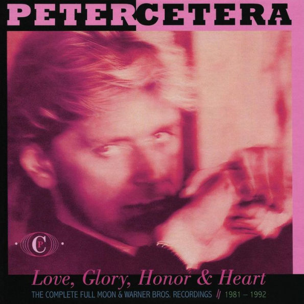 Love, Glory, Honor & Heart: The Complete Full Moon & Warner Bros. Recordings 1981-1992