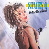 Title: Better Than Heaven, Artist: Stacey Q