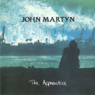 Title: The Apprentice, Artist: John Martyn