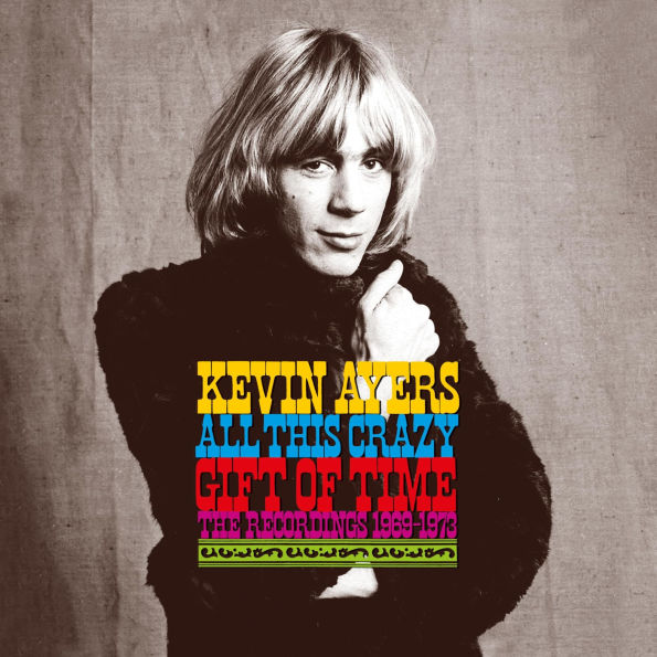 All This Crazy Gift of Time: The Recordings 1969-1973
