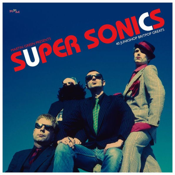 Martin Green Presents Super Sonics: 40 Junkshop Britpop Greats