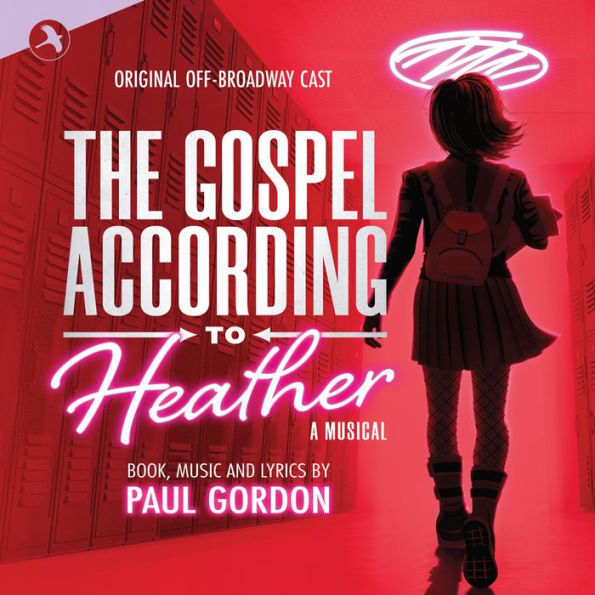 The Gospel According to Heather [Original Broadway Cast Recording]