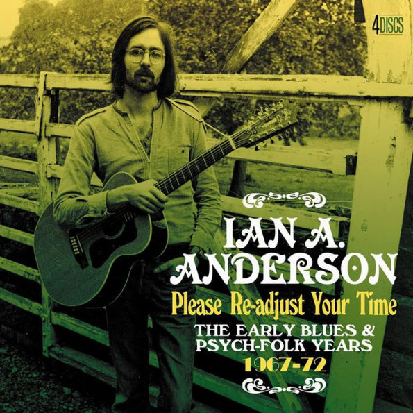 Please Re-Adjust Your Time: The Early Blues & Psych-Folk Years 1967-1972