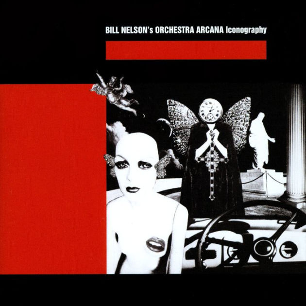 Iconography [Bonus Tracks] [Remastered] by Bill Nelson | CD | Barnes ...