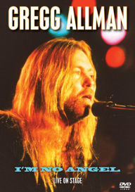 Title: Gregg Allman: I'm No Angel - Live on Stage