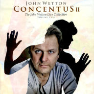 Title: The John Wetton Live Collection, Vol. 2, Artist: 