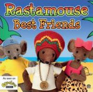 Title: Best Friends, Artist: Rastamouse