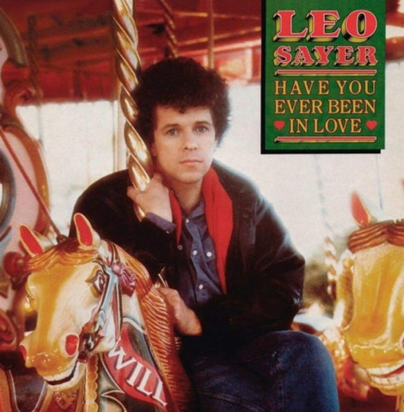 Have You Ever Been in Love [Green Vinyl]