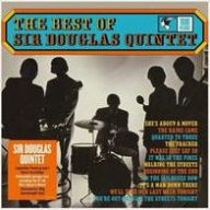 Title: The Best of the Sir Douglas Quintet [Tribe], Artist: The Sir Douglas Quintet