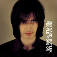 Title: People Move On, Artist: Bernard Butler