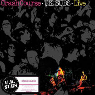 Title: Crash Course [Live], Artist: U.K. Subs