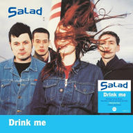 Title: Drink Me, Artist: Salad