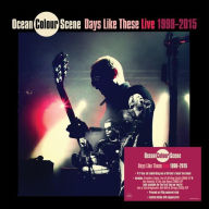 Title: Days Like These: Live 1998-2015, Artist: Ocean Colour Scene