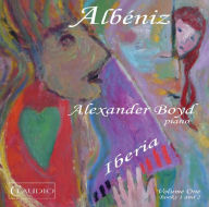 Title: Alb¿¿niz: Iberia, Vol. 1 - Books 1 and 2, Artist: Alexander Boyd