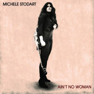 Title: Ain't No Woman, Artist: Michele Stodart