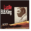 Title: Lucille, Artist: B.B. King