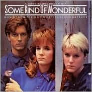 Title: Some Kind of Wonderful [Original Soundtrack], Artist: 