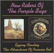 Title: Gypsy Cowboy/The Adventures of Panama Red, Artist: New Riders of the Purple Sage