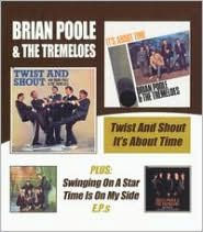Title: Twist & Shout/It's About Time, Artist: Brian Poole & the Tremeloes