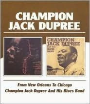 Title: From New Orleans to Chicago/Champion Jack Dupree and His Blues Band, Artist: Champion Jack Dupree