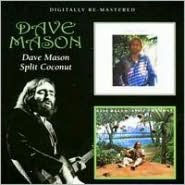 Title: Dave Mason/Split Coconut, Artist: Dave Mason