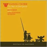 Title: Windmill Tilter: Story of Don Quixote, Artist: Kenny Wheeler
