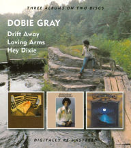 Title: Drift Away/Loving Arms/Hey Dixie, Artist: Dobie Gray