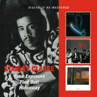 Title: Time Exposure/Find Out!/Hideaway, Artist: Stanley Clarke