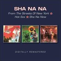 From the Streets of New York/Hot Sox/Sha Na Now