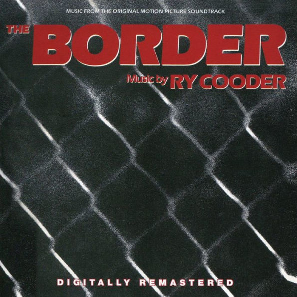 The Border [Original Soundtrack]
