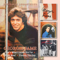 Title: That's What Friends Are For/Right Now!/Closing the Gap, Artist: Georgie Fame