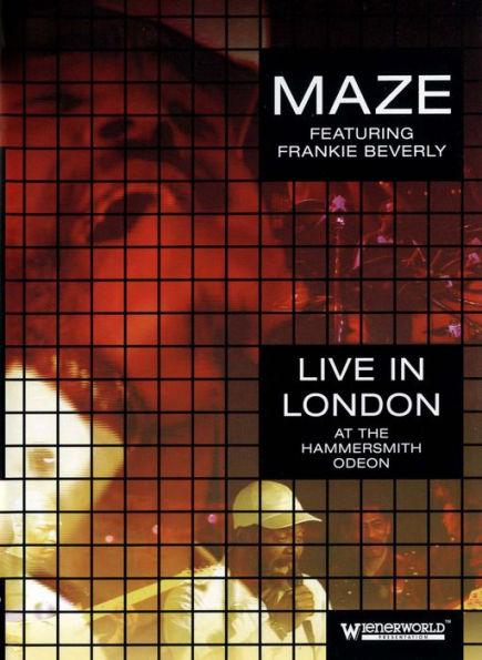 Maze Featuring Frankie Beverly: Live in London at the Hammersmith Odeon
