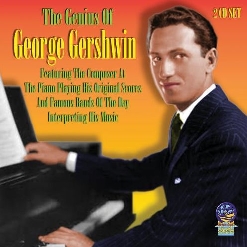 The Genius of George Gershwin
