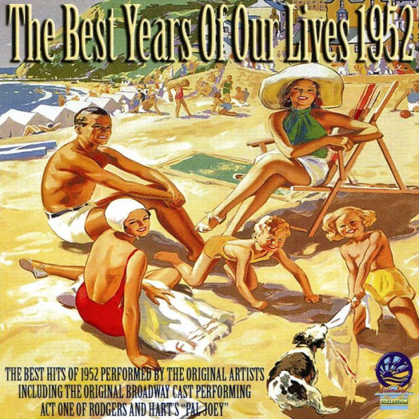 The Best Years of Our Lives: 1952