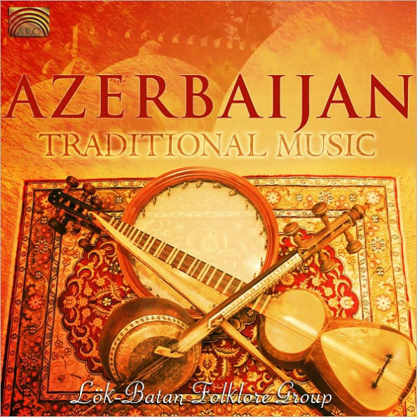 Azerbaijan: Traditional Music