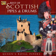 Title: Best of Scottish Pipes & Drums, Artist: Queen's Royal Pipers