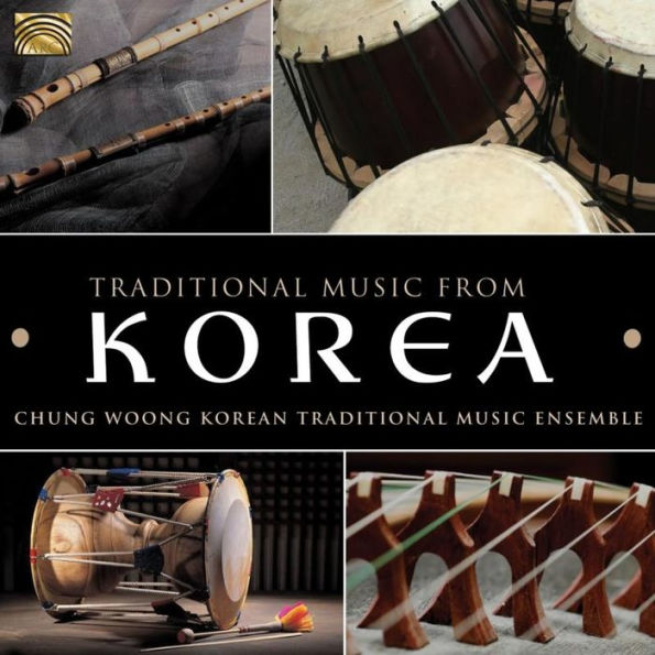 Korean Traditional Music Ensemble: Traditional Music from Korea