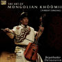 Art of the Mongolian Khöömii (Throat Singing)