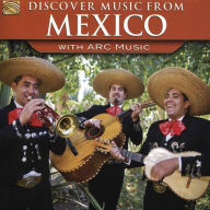Title: Discover Music From Mexico With ARC Music, Artist: N/A