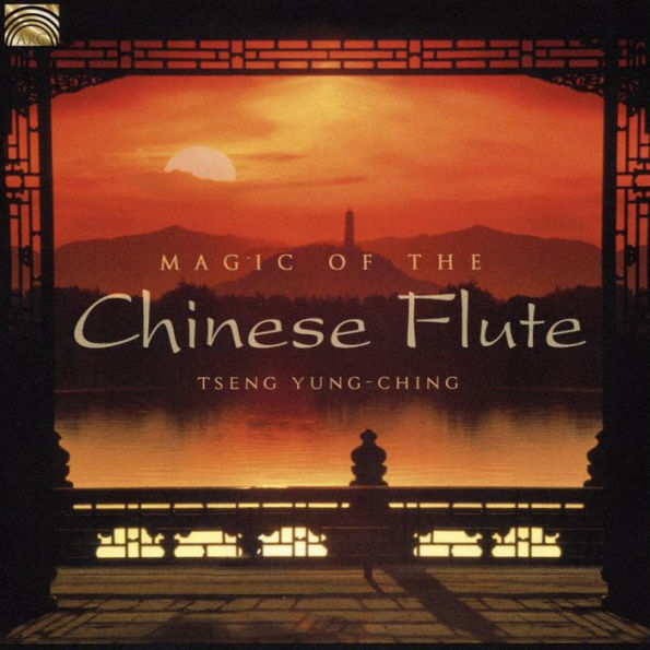 Magic of the Chinese Flute