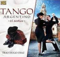 Title: Tango Argentino [2017], Artist: Trio Hugo Diaz