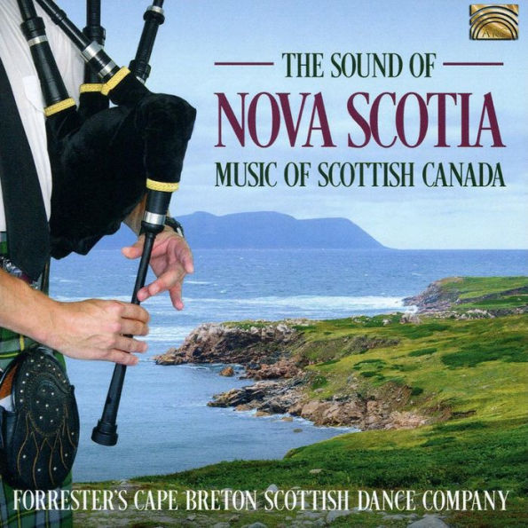 The Sound of Nova Scotia: Music of Scottish Canada