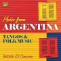 Music from Argentina: Folk Music & Tango